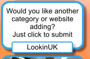 LookinUK Would you like another  category or website  adding? Just click to submit