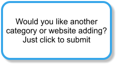 Would you like another  category or website adding? Just click to submit